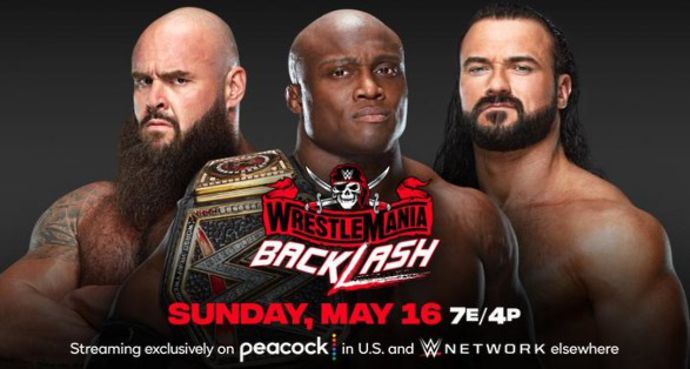 Bobby Lashley will defend his WWE title against Drew McIntyre and Braun Strowman at WrestleMania Backlash