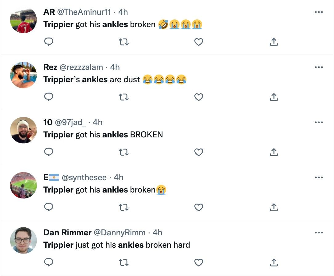 Fans joke that Trippier's ankles were broken.