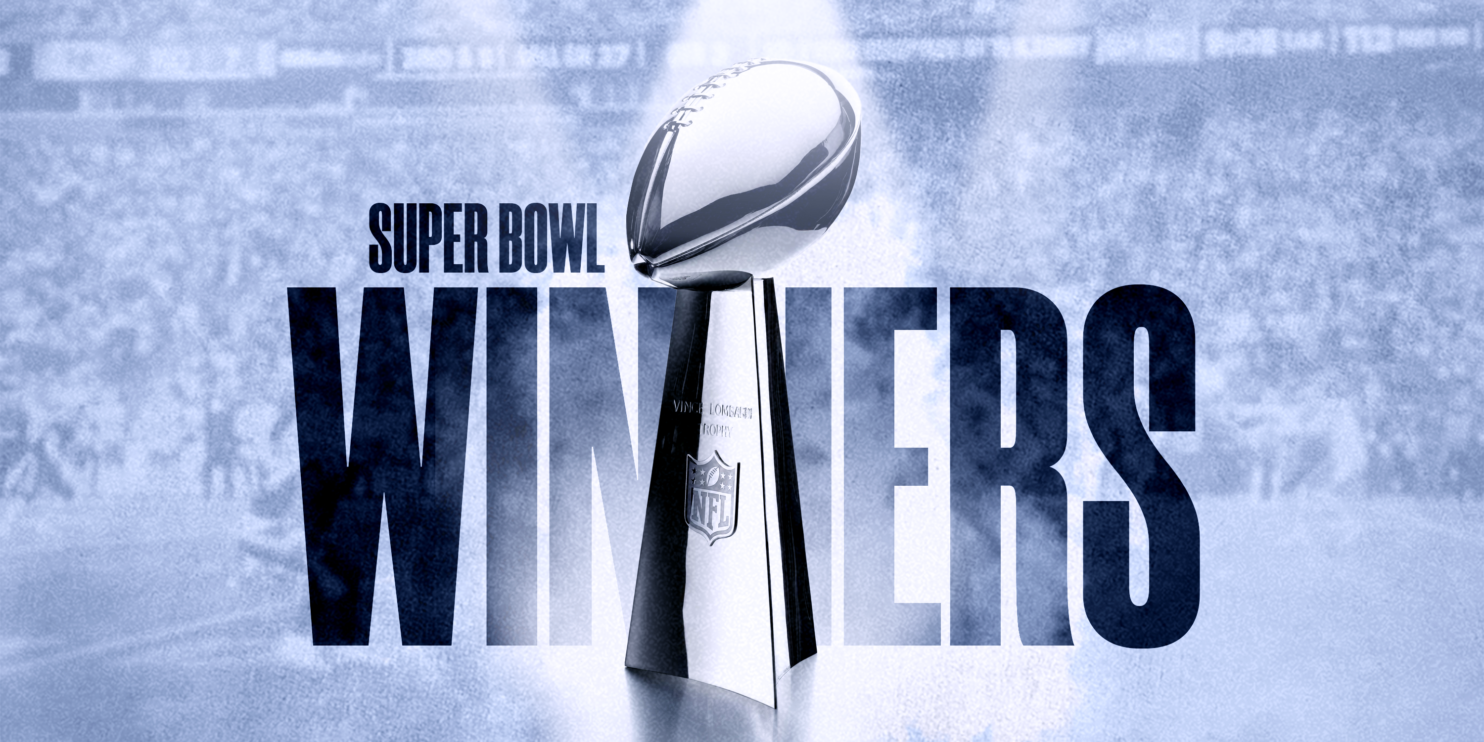 Super Bowl Winners list: Every winning team in NFL until today