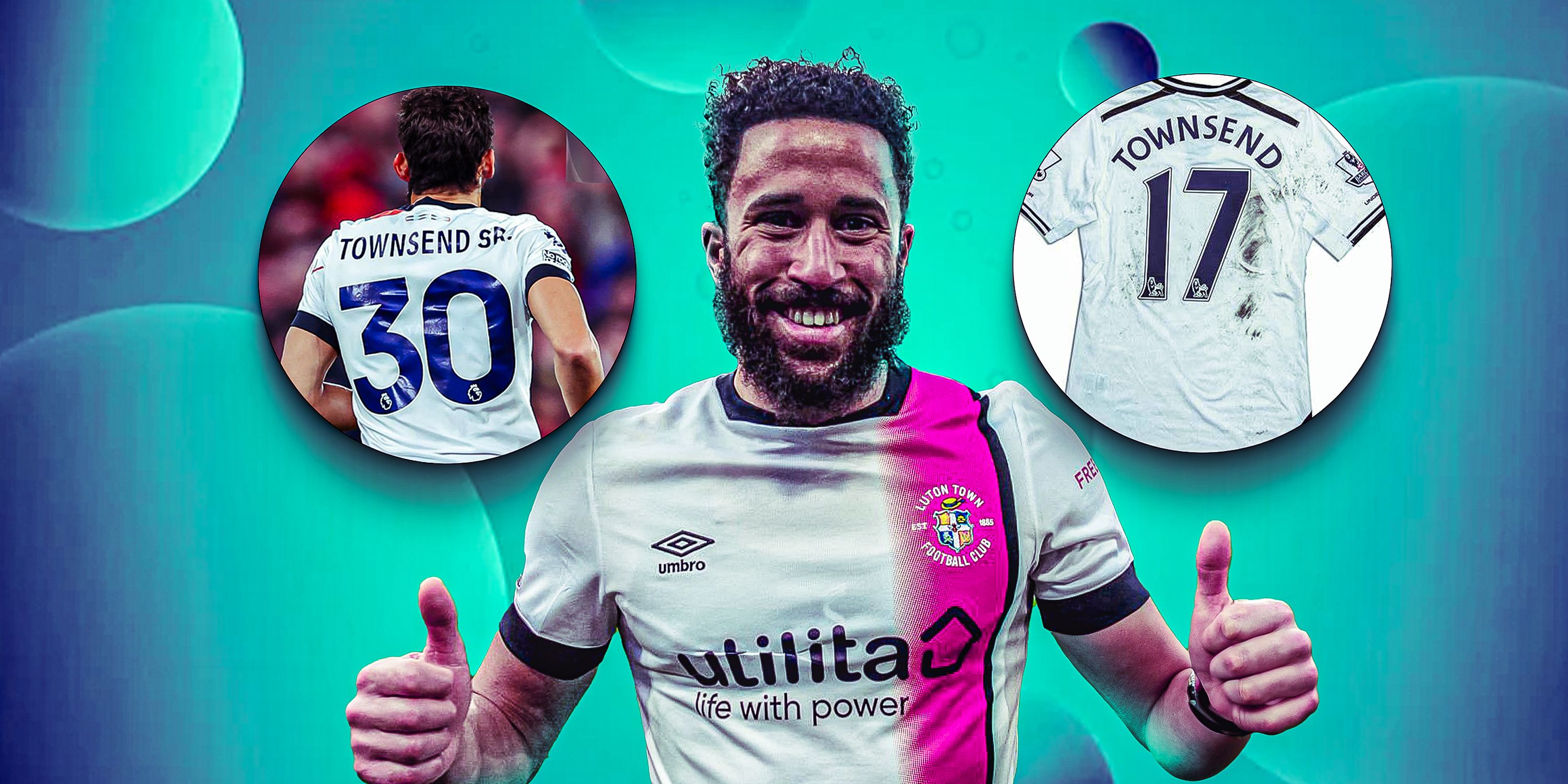 Andros Townsend in a Luton shirt, then a Tottenham shirt with  'Townsend' on the back and then a Luton one with 'Townsend Sr'