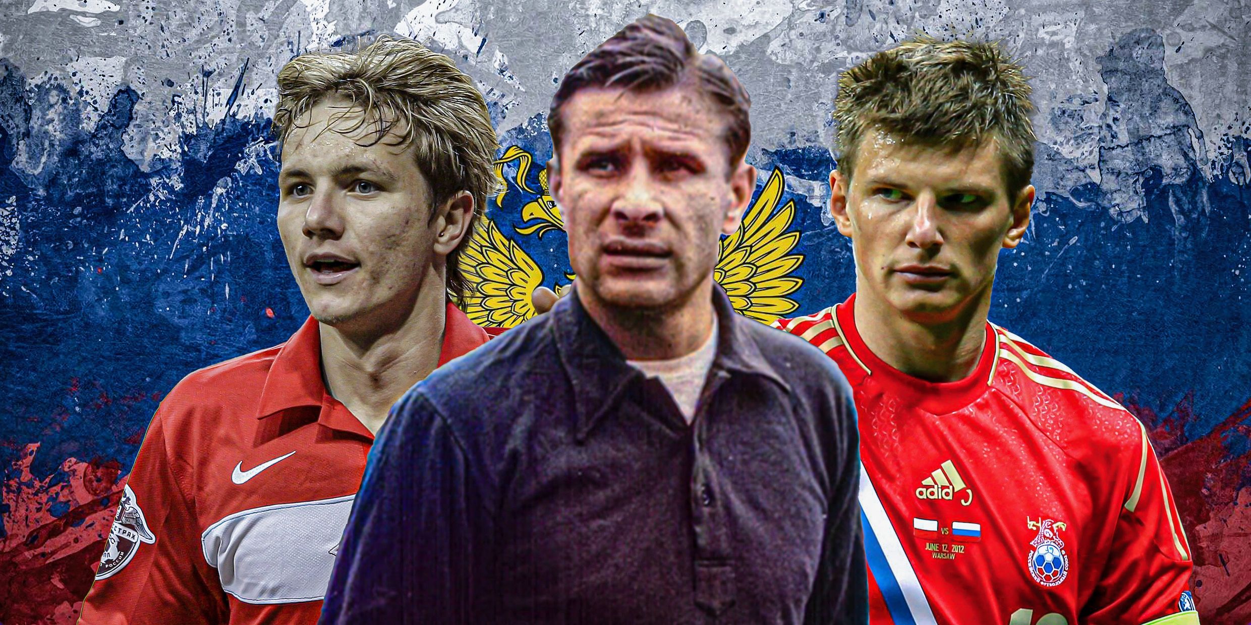 Roman Pavlyuchenko, Lev Yashin and Andrey Arshavin