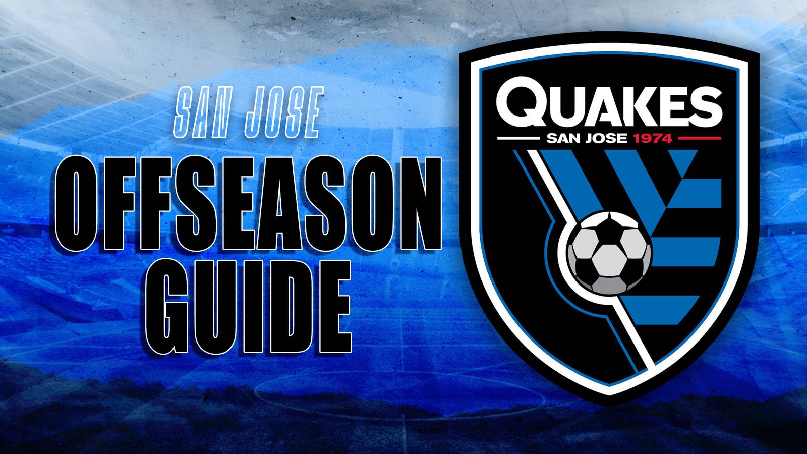 San Jose Earthquakes Offseason Guide State of the Roster, Transfer