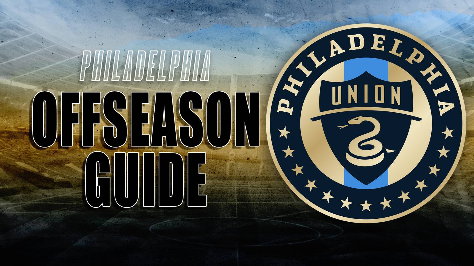Philadelphia Union Offseason Guide: State of the Roster, Transfer ...