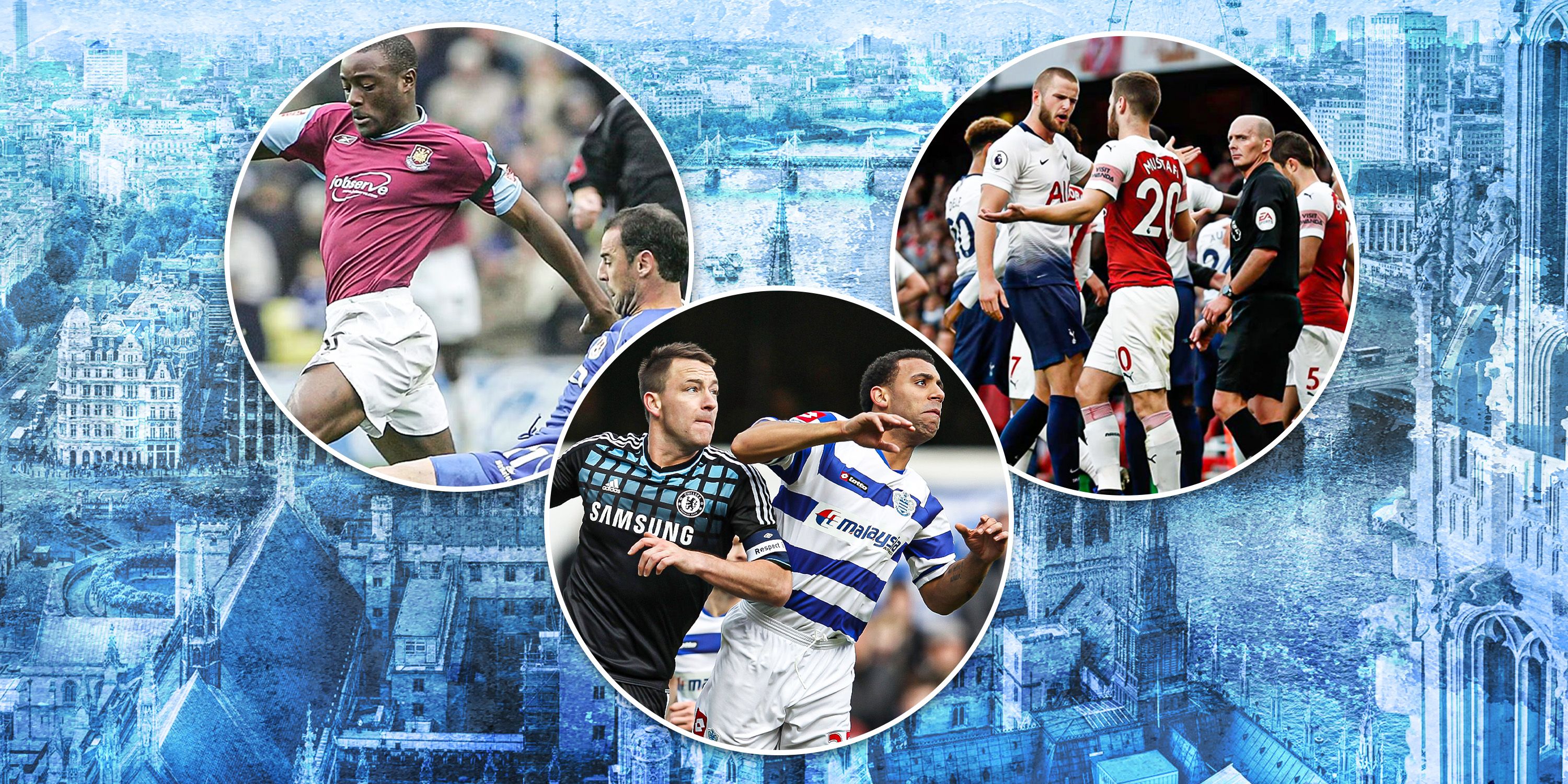 The 10 fiercest London derbies in football have been named and ranked