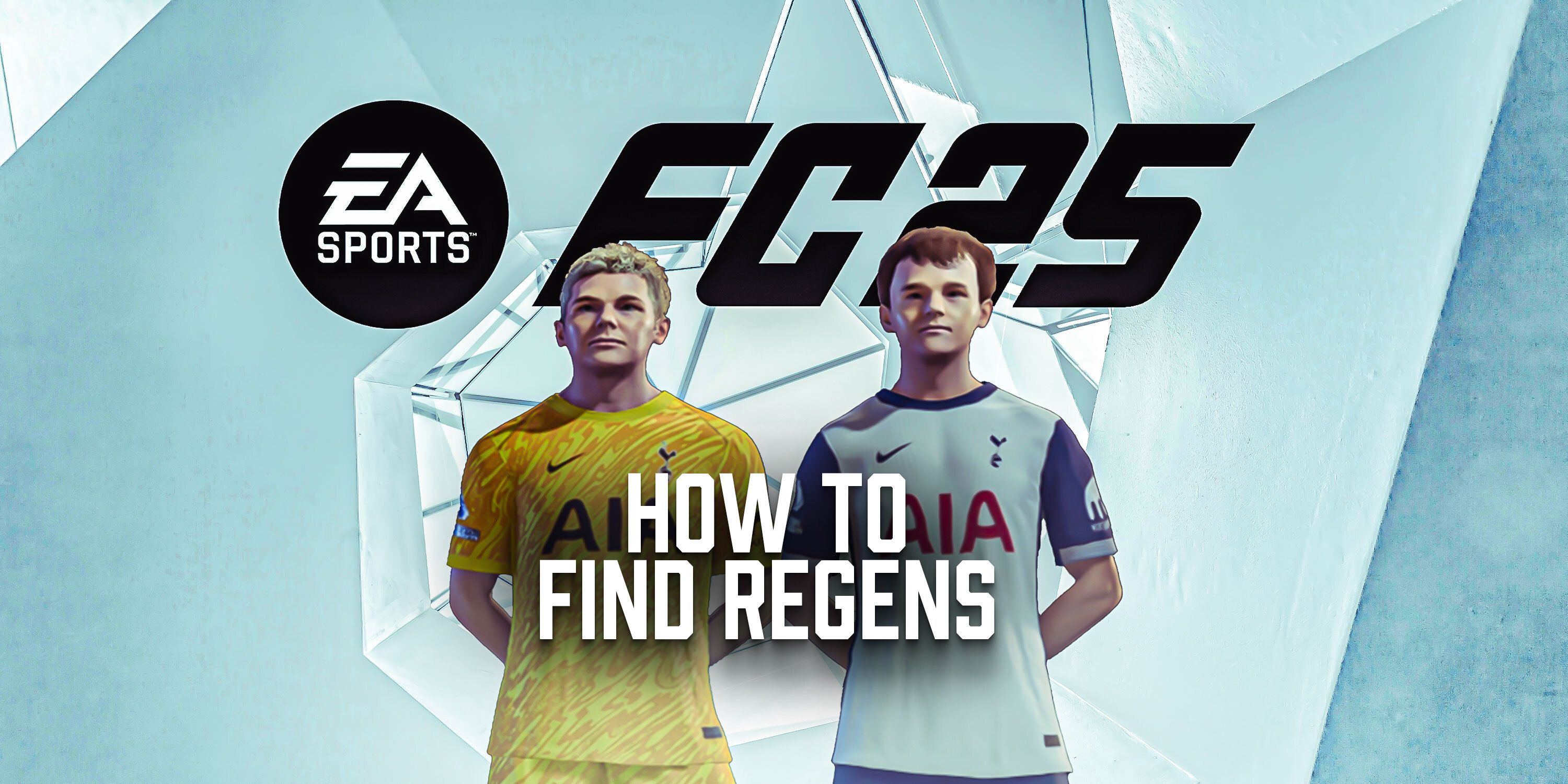 an image of two regens in EAFC 25 and the words ‘How To Find Regens’ alongside them